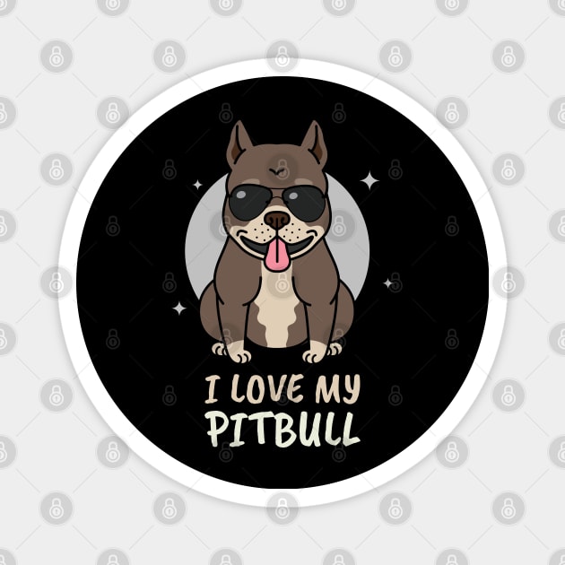 I love my pitbull Magnet by G-DesignerXxX